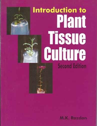 Introduction To Plant Tissue Culture