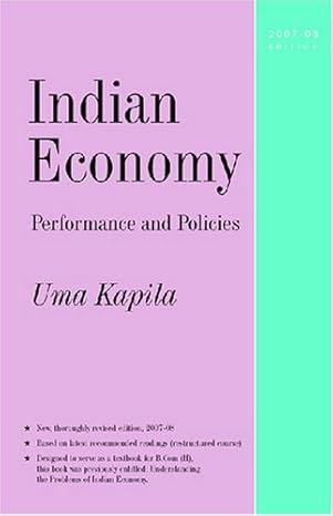 Indian Economy : Performance and Policies