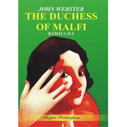 John Webster-Duchess Of Malfi