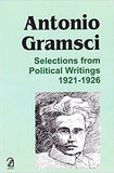 Antonio Gramsci: Selections Frompolitical Writings 1921-1926
