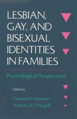 Lesbian, Gay, and Bisexual Identities in Families: Psychological Perspectives