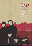 Tao: On the Road and on the Run in Outlaw China