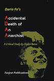 DARIO FO'S: ACCIDENTAL DEATH OF AN ANARCHIST