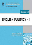 English Fluency - I: (NEP 2020 for the University of Delhi)