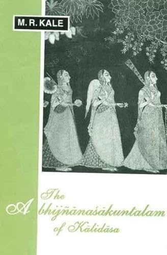 The Abhijnanasakuntalam Of Kalidasa