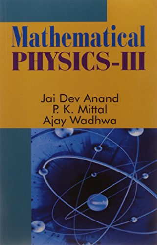 Mathematical Physics: Part 3