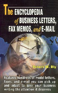 The Encyclopaedia of Business Letters, Fax Memos, and Email