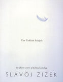 The Ticklish Subject: The Absent Centre of Political Ontology