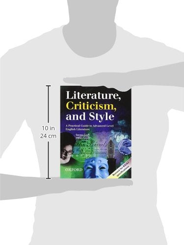 Literature, Criticism, and Style: A Practical Guide to Advanced Level English Literature