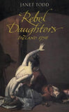 Rebel Daughters: Ireland in Conflict 1798