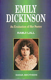 Emily Dickinson An Evaluation Of Her Poetry PB