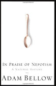 In Praise of Nepotism: A Natural History