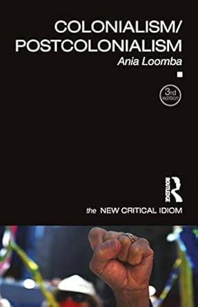 Colonialism/Postcolonialism (The New Critical Idiom)