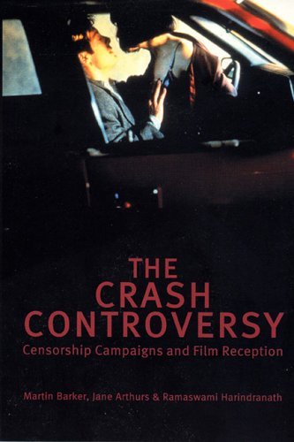 The "Crash" Controversy: Censorship Campaigns and Film Reception