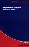 Regression Analysis of Count Data (Econometric Society Monographs, Series Number 30)