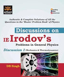 Discussioin on IE Irodov's Problems in General Physics Disussion 1 (Mechanics & Thermodynamics)