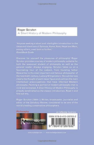 A Short History of Modern Philosophy: From Descartes to Wittgenstein (Routledge Classics)