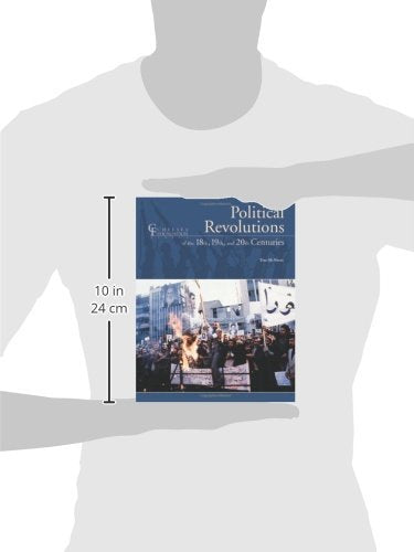 Political Revolutions Of The 18th, 19th, and 20th Centuries
