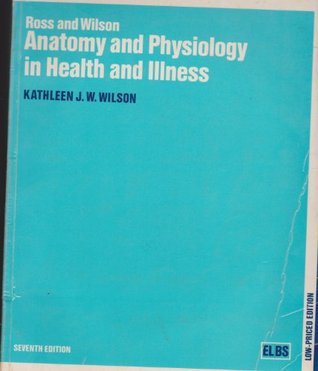 Ross & Wilson Anatomy And Physiology In Health And Illness