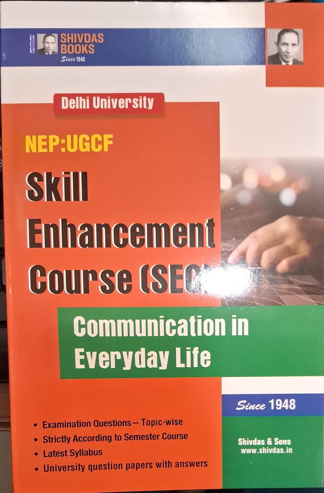 Skill Enhancement Course (SEC) Communication in Everyday Life