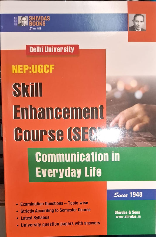 Skill Enhancement Course (SEC) Communication in Everyday Life