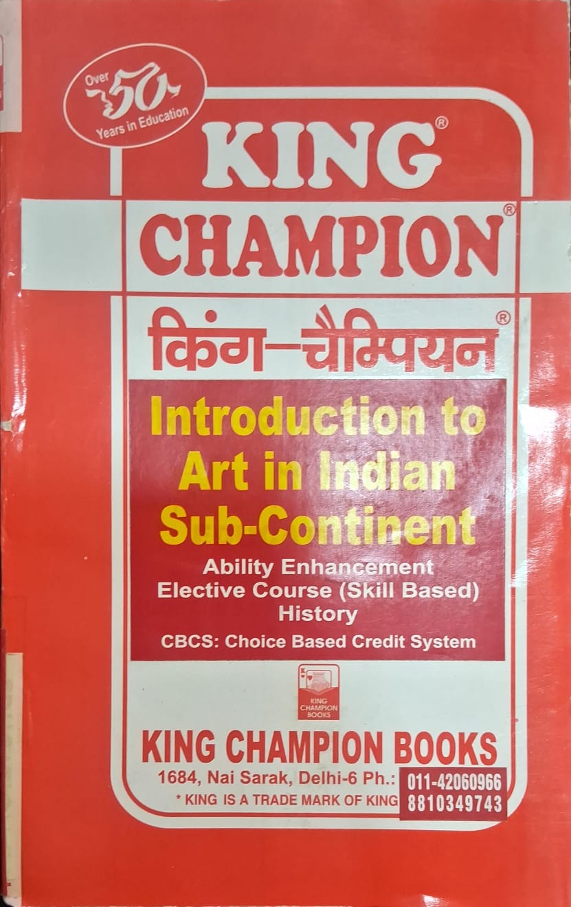 King Champion Introduction to Art in Indian Sub-Continent