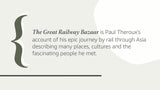 The Great Railway Bazaar: By Train Through Asia