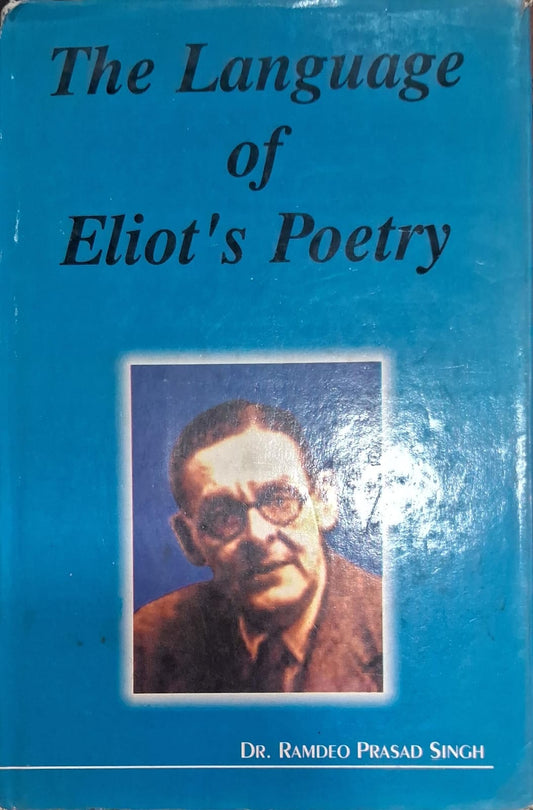 The Language of Eliot's Poetry