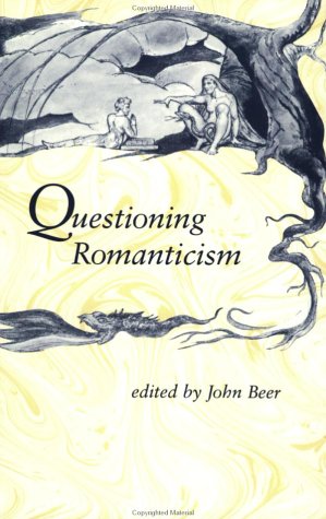 Questioning Romanticism