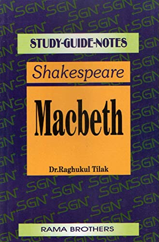 Macbeth : Study Guide Notes - William Shakespeare