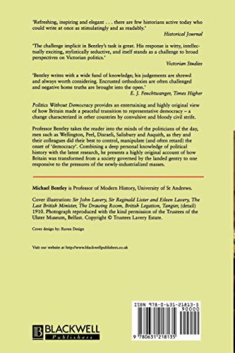 Politics without Democracy: England 1815-1918 (Blackwell Classic Histories of England)