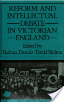 Reform and Intellectual Debate in Victorian England, 1830-80