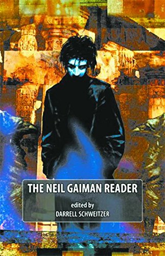 The Neil Gaiman Reader