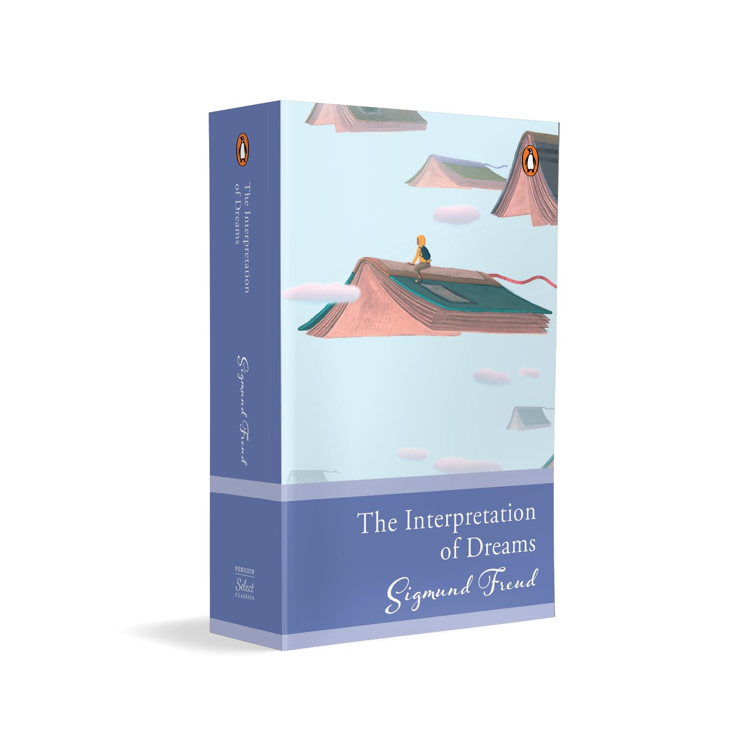 Penguin Select Classics: The Interpretation of Dreams: (Original, Unabridged Classic)