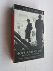 Hope and Glory: Britain in the Twentieth Century: Britain, 1900-90: v.9 (Hist of Britain)