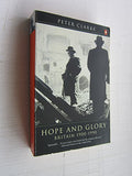 Hope and Glory: Britain in the Twentieth Century: Britain, 1900-90: v.9 (Hist of Britain)