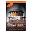 The Indian Constitution Cornerstone Of A Nation