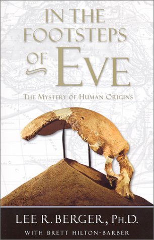 In the Footsteps of Eve: The Mystery of Human Origins (Adventure Press)