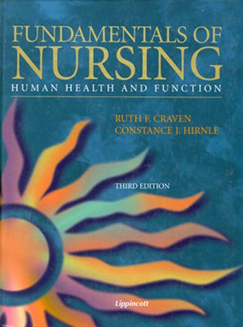 The Fundamentals of Nursing: Human Health and Function