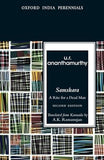 SAMSKARA (2ND EDITION) P: A Rite For A Dead Man, Translated From Kannada By A.K. Ramanujan (Oxford India Perennials)