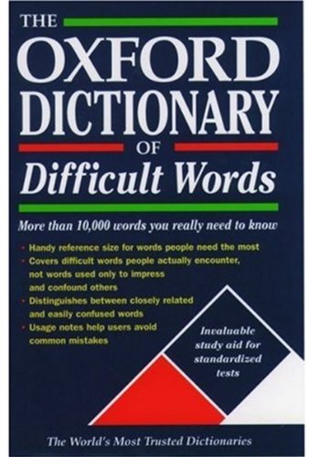 The Oxford Dictionary of Difficult Words