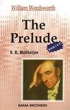 THE PRELUDE I & II (WILLIAM WORDSWORTH) PB....Mukerjee S K