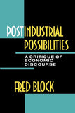 Postindustrial Possibilities: A Critique of Economic Discourse