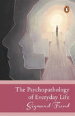 Penguin Select Classics: The Psychopathology of Everyday Life (Original, Unabridged Classic)