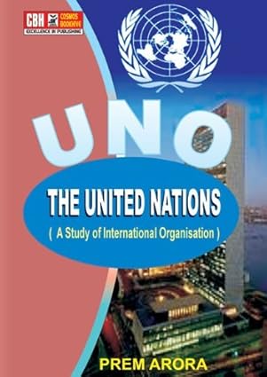 United Nations: A Study Of International Organization