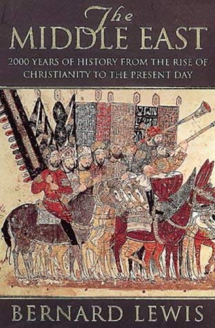 The Middle East: 2000 Years of History from the Rise of Christianity to the Present Day (Phoenix Giants S.)