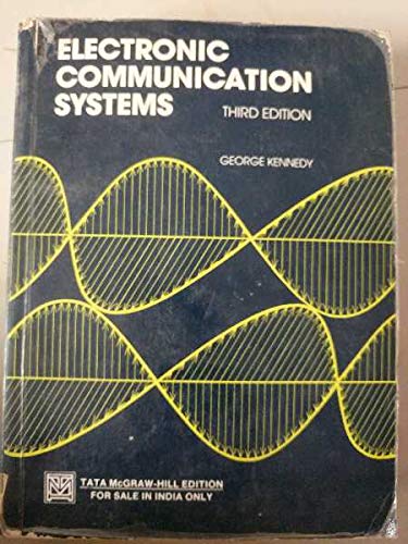 Electronic communication systems by George Kennedy Third Edition [Paperback]
