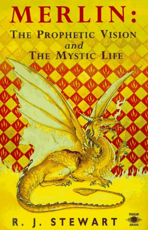 Merlin: The Prophetic Vision and The Mystical Life