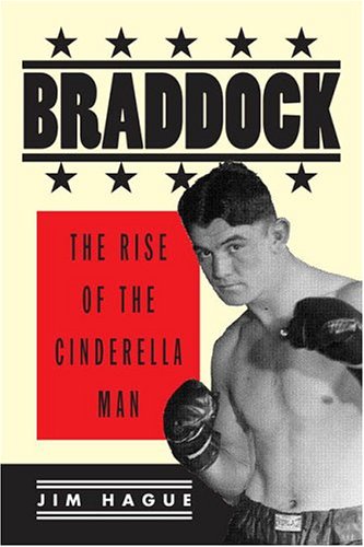 Braddock: The Rise Of The Cinderella Man