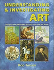 Understanding and Investigating Art: Briinging the National Gallery into the Art Room